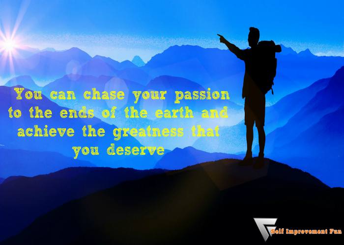 Want-to-Live-a-Full-Life-Chase-Your-Passions