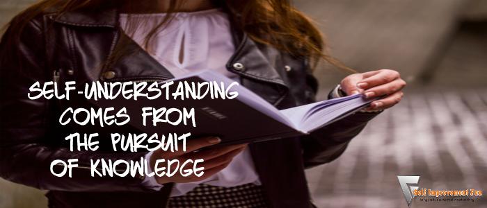 Self-understanding-comes-from-the-pursuit-of-knowledge