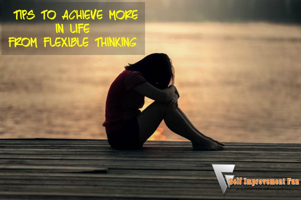 Tips-to-Achieve-More-in-Life-from-Flexible-Thinking