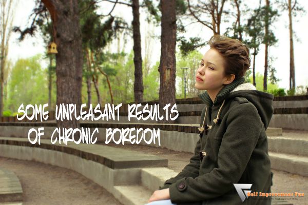 some-unpleasant-results-of-chronic-boredom